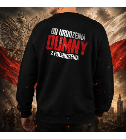 Bluza OD URODZENIA DUMNY Z POCHODZENIA